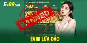 Ev88 Lừa Đảo